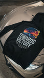 Towards Victory Hoodie